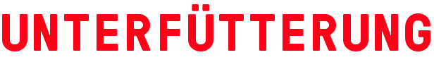 Unterfütterung