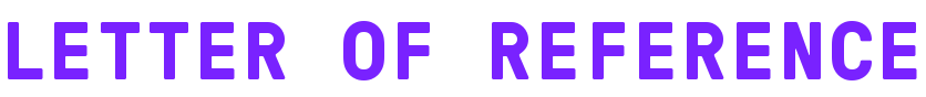 Letter of reference