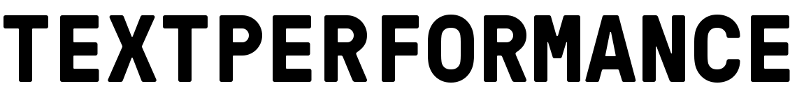 TEXTPERFORMANCE