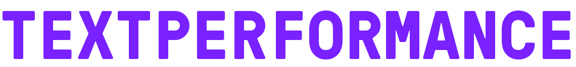 TEXTPERFORMANCE