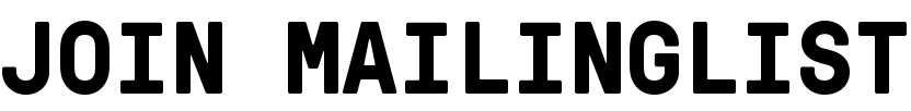 JOIN MAILINGLIST