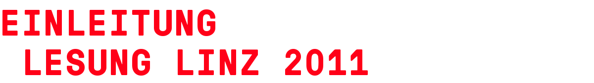 Einleitung Lesung Linz 2011
